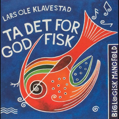 Ta det for god fisk